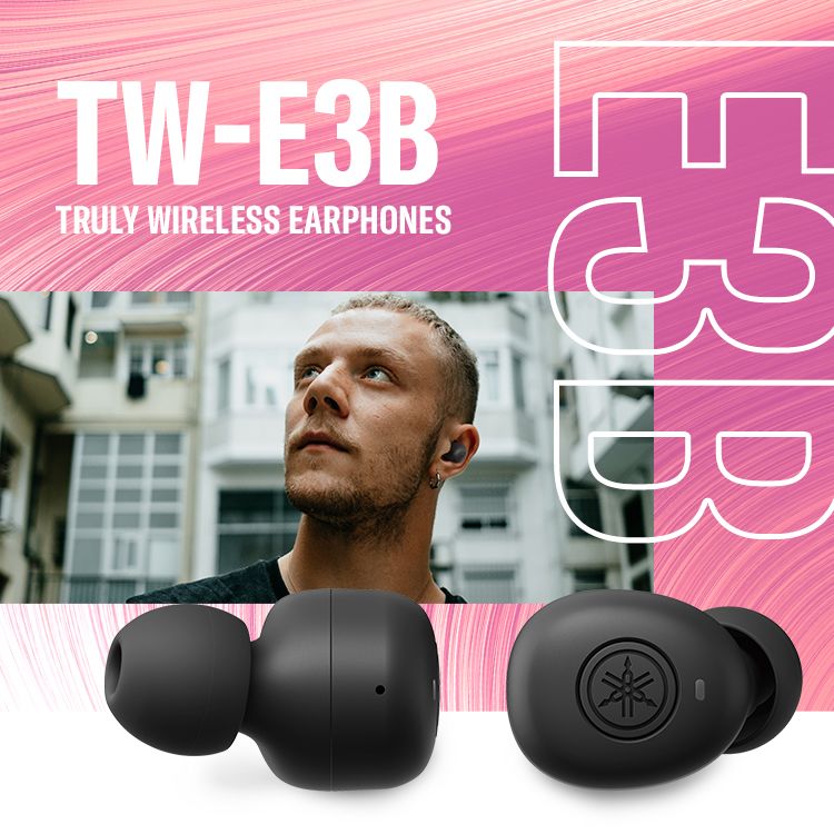 TW-E3B Overview Headphones  Earphones Audio  Visual Products  Yamaha India